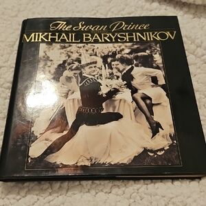 THE SWAN PRINCE STARRING MIKHAIL BARYSHNIKOV HARDCOVER BOOK